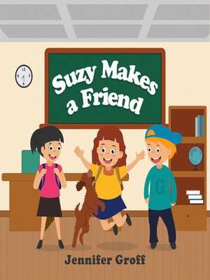cover image of Suzy Makes a Friend